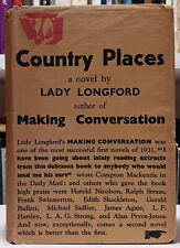 Country Places - Lady Christine Longford - First Edition HC/DJ 1932 Irish Novel