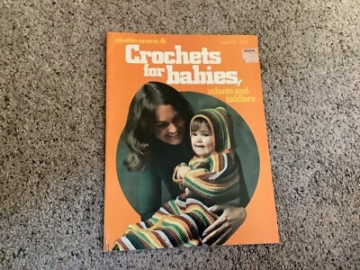 Columbia-Minerva Crochets Pattern For Babies, Infants & Toddlers - Book 778 - Image 1 of 3