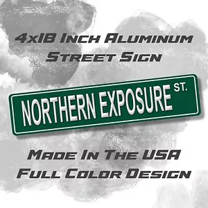 Northern Exposure TV Show Street St Sign Design Aluminum Street Sign - Picture 1 of 4