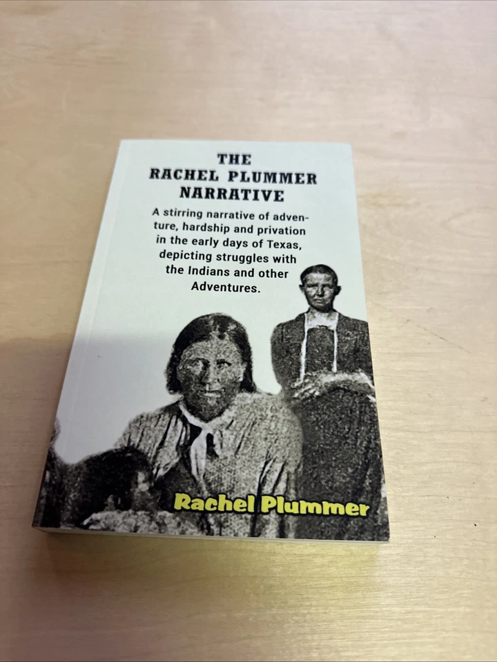 THE RACHEL PLUMMER NARRATIVE: a Stirring Narrative of Adventure, Hardship and Pr Foto 1 de 1