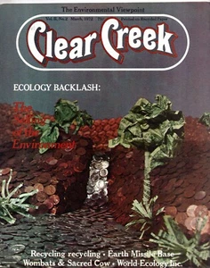 CLEAR CREEK Environmental Magazine #11 1972 Counter Culture ECOLOGY Recycling - Imagen 1 de 2