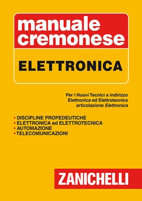 Manuale Cremonese Di Elettronica. per I Nuovi Tecnici. Articolazioni Di Elettron - Immagine 1 di 4