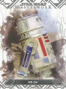 Star Wars Masterwork 2017 - #58 "R5-D4" Base Card