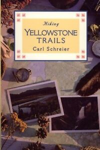 Wanderwege Yellowstone