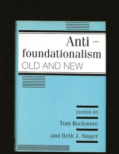 Anti-foundationalism: Old And New - Bild 1 von 6