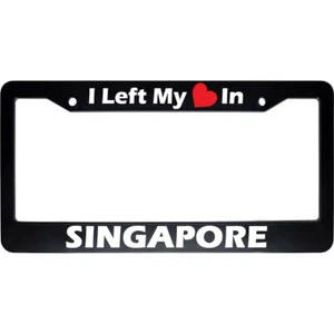 I Left My Heart In SINGAPORE Black Car Auto License Plate Frame US NEW - Imagen 1 de 1