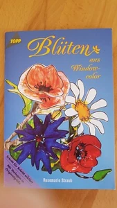 Topp Buch Blüten aus Window Color Rosemarie Staub plastische Blüten  - Bild 1 von 3
