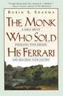Robin S. Sharma The Monk Who Sold His Ferrari (Taschenbuch)
