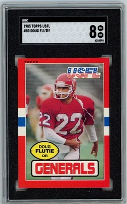 1985 Topps USFL DOUG FLUTIE #80 RC Rookie GENERALS SGC 8 NM MT N829 - Image 1 of 3