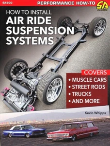 SA500 How to Install Air Ride Suspension Systems Street Rods Muscle Cars Trucks - Imagen 1 de 1