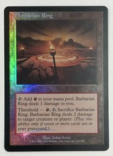 MTG BARBARIAN RING (FOIL) Odyssey unplayed (OldManMTG 001-481)
