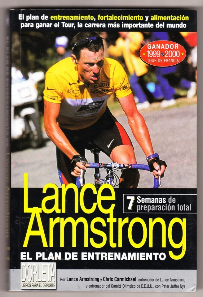 LANCE ARMSTRONG el plan de entrenamiento por Chris Carmichael. Ed. Dorleta, 2001 - Imagen 1 de 1
