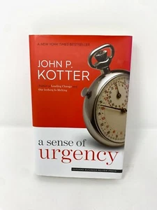A Sense of Urgency by John P. Kotter (2008, Hardcover) - Picture 1 of 3