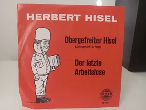 Herbert Hisel Obergefreiter Hisel Der Letzte Arbeitslose 7" Single German Comedy - Picture 1 of 8