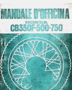 Manuale Officina HONDA CB350F - CB 500F - CB350 - CB500 - CB750 - Foto 1 di 1