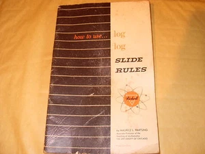 How To Use Log Log Slide Rules By Maurice L Hartung - As Photo - Picture 1 of 1