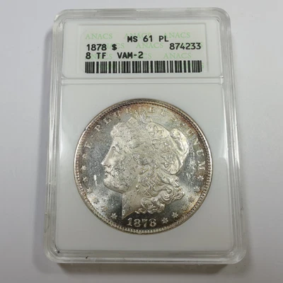 1878 P ANACS VAM 2 8 Tail Feathers MS61 Proof Like Morgan Dollar $1 Coin #55556A - Image 1 of 3