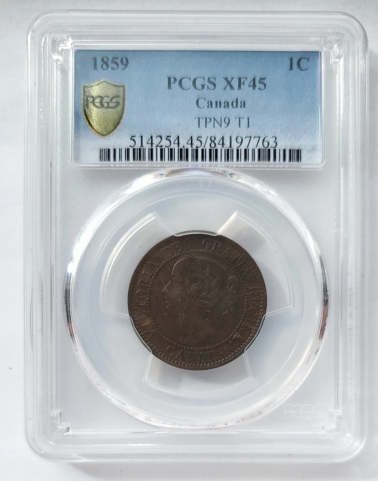 1859 TPN9 T1 ONE CENT - CANADA LARGE CENT - PCGS CERTIFIED XF45 **RARE VARIETY** - Image 1 of 4