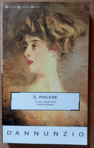 LIBRO Romanzo IL PIACERE Gabriele D'Annunzio 1995 Newton Edizione Integrale. - Picture 1 of 7