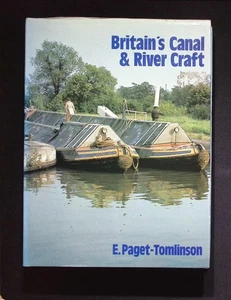 Britain's Canal & River Craft – Paget-Tomlinson – 1st Edition Moorland HB - Picture 1 of 7