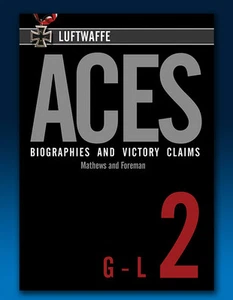 Luftwaffe Aces – Biographies and Victory Claims - Volume 2 - Foto 1 di 1