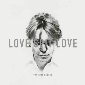 Love Spit Love - Trysome Eatone NEW Sealed Vinyl LP Album - Picture 1 of 1