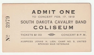 1919 Admission Ticket, South Dakota Cavalry Band - Coliseum, Sioux Falls, SD - Picture 1 of 2