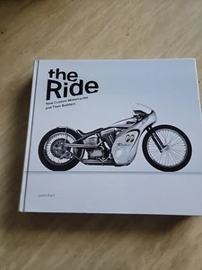 The Ride: New Custom Motorcycles and their Builders - hardcover - Acceptable - Imagen 1 de 6