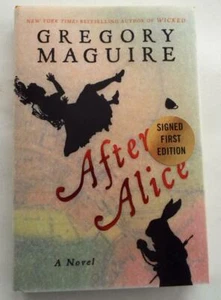 NEW SIGNED After Alice GREGORY MAGUIRE 1st Edition Hardcover - Picture 1 of 1