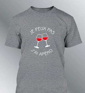 Tee shirt personnalise JE PEUX PAS j'ai apéro humour homme apero - Foto 1 di 6