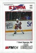 1992-93 Toledo Storm (ECHL) Brent Sapergia