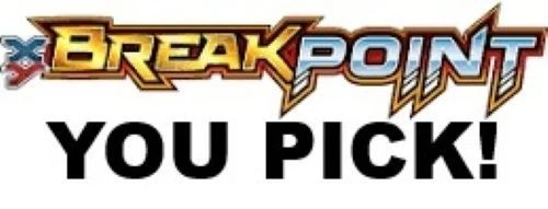 Pokémon XY BREAKpoint YOU PICK! - Image 1 of 1