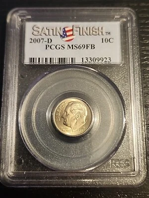 2007-D 10c Clad Roosevelt Dime Satin Finish - PCGS MS69FB Free Shipping  - Image 1 of 2