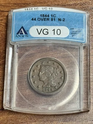 1844/81 Braided Hair Large Cent 44 over 81 N-2 Overdate ANACS VG10 (Slab1286) - Image 1 of 2