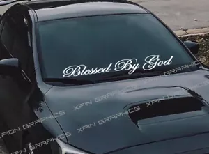 Blessed By God Windshield Banner Decal Sticker Christian Jesus Fits Car Truck - Foto 1 di 3