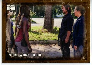 2018 Topps Walking Dead Season 8 MUD Parallel #65 More Work to Do #50/50