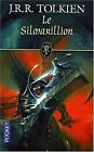 Le Silmarillion De Tolkien, J. R. R. (John Ronald Reuel), ... | Livre | État Bon