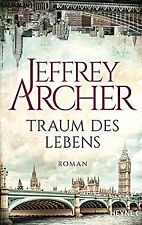 Traum des Lebens: Roman von Archer, Jeffrey | Buch | Zustand gut
