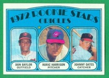 1972 TOPPS #474  JOHNNY OATES RC  DON BAYLOR  BALTIMORE ORIOLES  EXMT