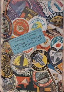 D'Albertis - Torino - Torino Via Honolulu - Ribet Prima Edizione Futurismo 1934 - Picture 1 of 7