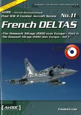 AirDOC ADP 11: Die Dassault Mirage 2000 über Europa Modellbau/Bilder/Fotos/Buch