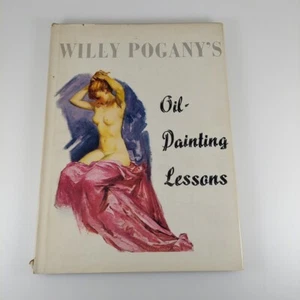 Willy Pogany's Oil-Painting Lessons 1954 David McKay Company Illustrated HCDJ  - Picture 1 of 16