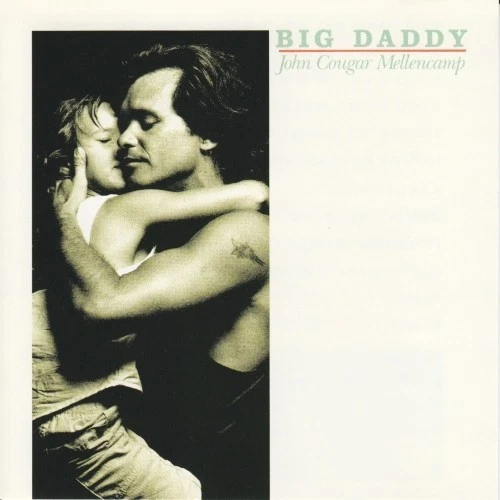 JOHN COUGAR MELLENCAMP - Big Daddy  (VINYL LP 1989) **SEALED w/ Hype Sticker** - Image 1 of 1