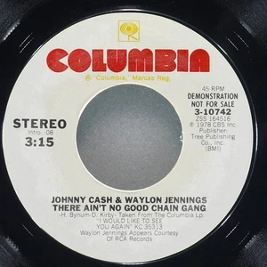 JOHNNY CASH & WAYLON JENNINGS Ain'T No Good Chain Gang COLUMBIA 3-10742 VG+ 45 - Picture 1 of 4