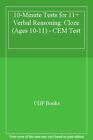 10-Minute Tests for 11+ Verbal Reasoning: Cloze (Ages 10-11) - CEM Test By CGP