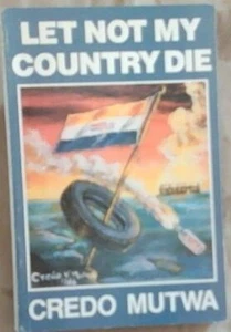 Mutwa, Credo .. Let Not My Country Die - Picture 1 of 1