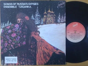 Ensemble Tziganka - Songs of Russia's Gypsies Orig Israel LP Zinova Ekkel NM- - Picture 1 of 3