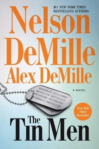 Tin Men : A Novel by Nelson DeMille and Alex DeMille (2025, Hardcover)