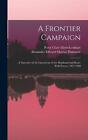 A Frontier Campaign; a Narrative of the Operations of the Malakand and Buner Fie