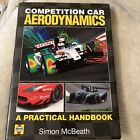 Competition Car Aerodynamics: A Practical Handbook by Simon McBeath (Mixed...